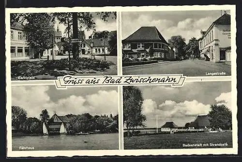 AK Bad Zwischenahn, Langestrasse, Marktplatz, Fährhaus