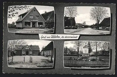 AK Köhlen / Geestland, Gemischtwaren A. Beckmann, Schulgebäude, Ehrenmal, Dorfstrasse