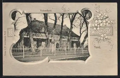 AK Varel / Oldenburg, Waisenhaus, Blumen, Passepartout