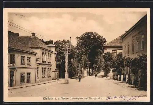 AK Elsfleth a. d. Weser, Marktplatz und Amtsgericht