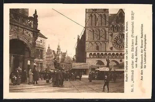 AK Bremen, Wilhadi unter den Bäckern, Freimarkt 1913