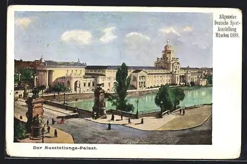 AK München, Allgemeine Deutsche Sport-Ausstellung 1899, Ausstellungs-Palast