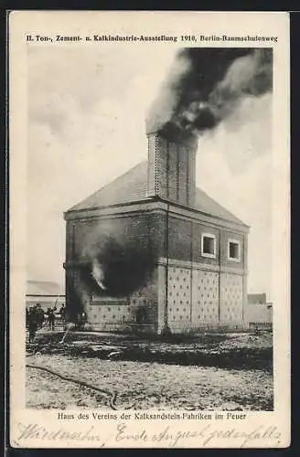 AK Berlin, II. Ton-, Zement- u. Kalkindustrie-Ausstellung 1910, Haus des Vereins der Kalksandstein-Fabriken im Feuer
