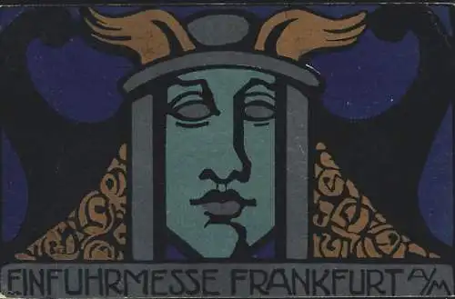 AK Frankfurt am Main, Einfuhrmesse 1919, Darstellung Gesicht in Gold