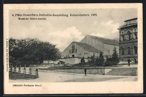 AK Kaiserslautern, 4. Pfälz. Gewerbe- u. Industrie-Ausstellung 1905, Westliche Giebel-Ansicht