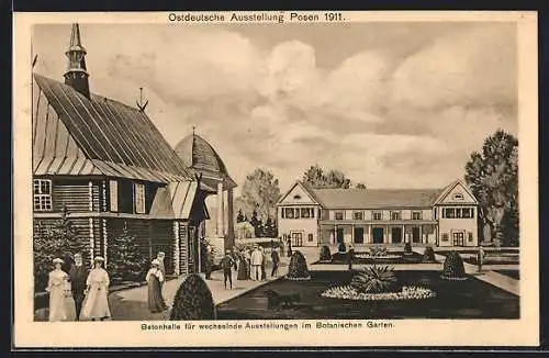 AK Posen, Ostdeutsche Ausstellung 1911, Betonhalle für wechselnde Ausstellungen im Botanischen Garten
