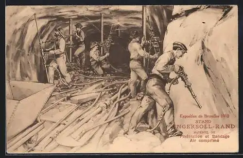 AK Bruxelles, Weltausstellung 1910, Bergmänner mit mechanischem Minenwerkzeug von Ingersoll-Rand