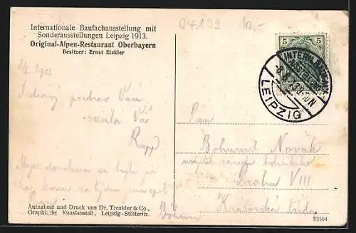 AK Leipzig, Intern. Baufachaustellung mit Sonderausstellung 1913, Orig. Alpen-Restaurant Oberbayern - Münchner Löwenbräu