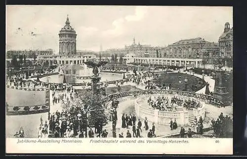 AK Mannheim, Internationale Kunst- & Grosse Gartenbau-Ausstellung 1907, Friedrichsplatz während des Vormittags-Konzertes
