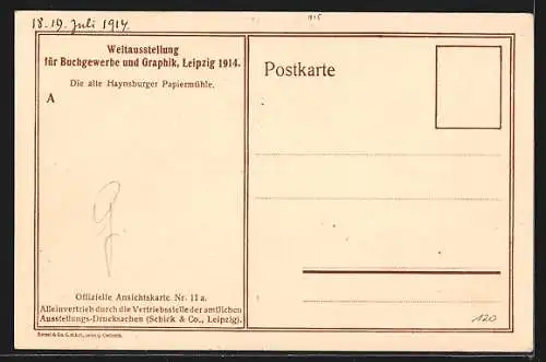 AK Leipzig, Weltausstellung für Buchgewerbe und Graphik 1914, Alte Haynsburger Papiermühle