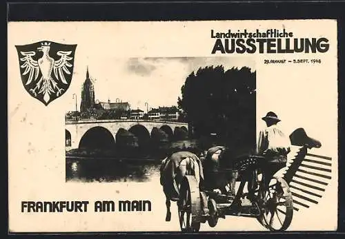 AK Frankfurt am Main, Landwirtschaftliche Ausstellung 1948, Partie an der Brücke, Bauer mit Pferdegespann