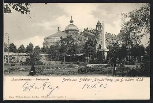 AK Dresden, Deutsche Städte-Ausstellung 1903, Ausstellungspalast, Parkansicht