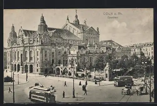 AK Köln a. Rh., Opernhaus und Strassenbahn