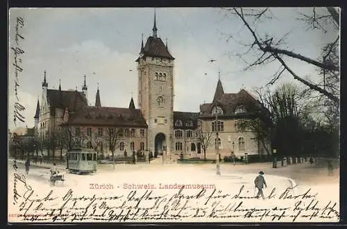 AK Zürich, Strassenbahn am Schweiz. Landesmuseum