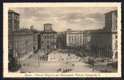 AK Roma, Piazza Venezia dal Monumento Vittorio Emanuele II, Strassenbahn