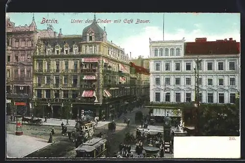 AK Berlin, Hotel Bauer, Friedrichstrasse, Unter den Linden