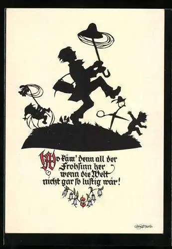 Künstler-AK Georg Plischke: Wo käm` denn all der Frohsinn her wenn die Welt nicht gar so lustig wär