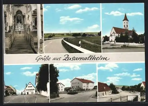 AK Zusamaltheim üb. Dillingen, Kirche und Kircheninneres, Bäckerei, Strassenpartie