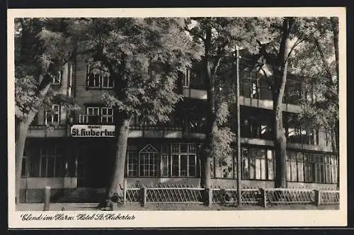 AK Elend, Hotel St. Hubertus
