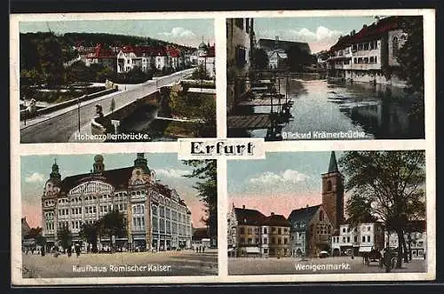 AK Erfurt, Hohenzollernbrücke, Blick v. d. Krämerbrücke, Kaufhaus Römischer Kaiser, Wenigenmarkt