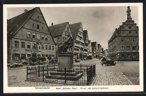 AK Dinkelsbühl, das Christ. von Schmid-Denkmal vor dem Hotel Goldene Rose