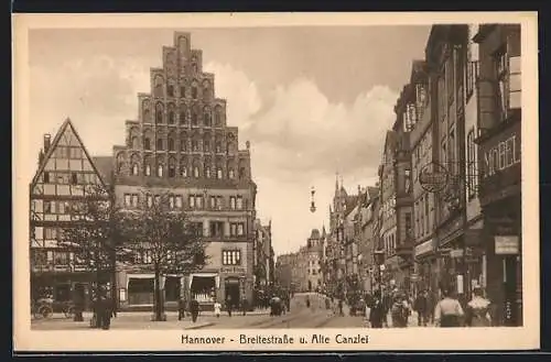 AK Hannover, Alte Canzlei und Breitestrasse mit Geschäften