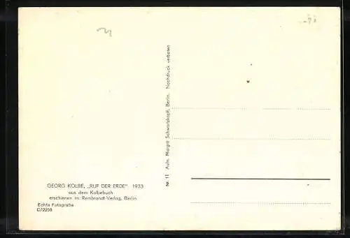 AK Georg Kolbe, Ruf der Erde