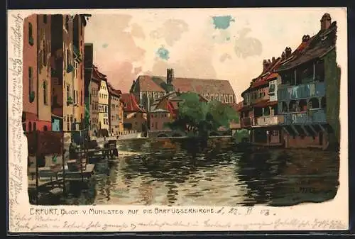 Künstler-AK Erfurt, Blick v. Mühlsteg auf die Barfüsserkirche