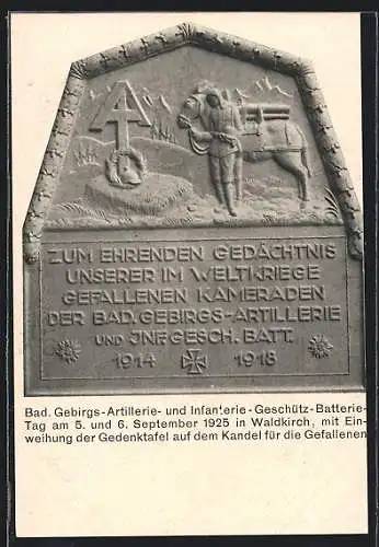 AK Waldkirch / Baden, Bad. Gebirgs-Artillerie- und Infanterie-Geschütz-Batterie-Tag 1925, Gedenktafel