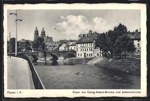 AK Plauen / Vogtland, Elster mit König Albert-Brücke und Johanniskirche