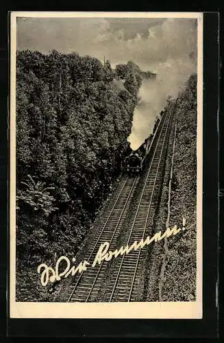 AK Ich komme!, Eisenbahn passiert ein Waldgebiet