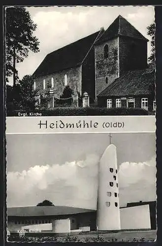 AK Heidmühle /Oldb., Evangelische und Katholische Kirche