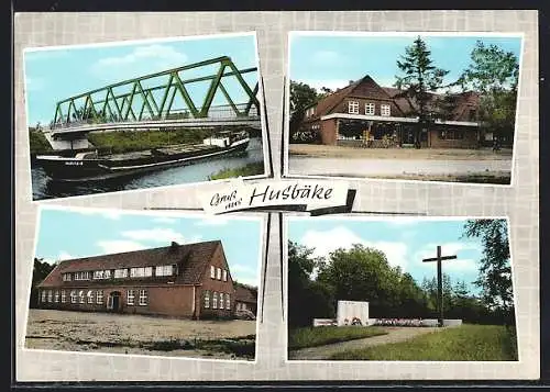 AK Husbäke /Oldenbg., Gasthaus und Kaufhaus Fritz Orth, Frachtdampfer unter der Brücke, Denkmal