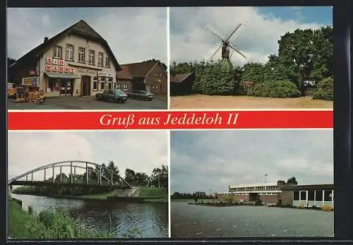 AK Jeddeloh, A & O Markt, Windmühle, Partie an der Brücke, Ortsansicht