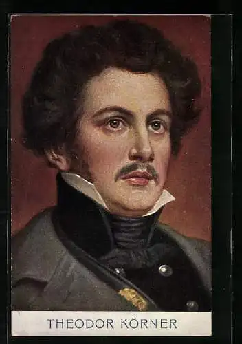 Künstler-AK Portrait vom Dichter Theodor Körner