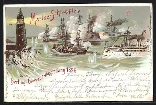 Lithographie Berlin, Gewerbe-Ausstellung 1896, Marine-Schauspiele & Leuchtturm