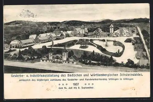 AK Villingen / Baden, Gewerbe- u. Industrieausstellung des Badischen und Württembergischen Schwarzwaldes 1907