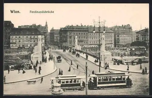 AK Wien, Strassenbahnen an der Ferdinandsbrücke
