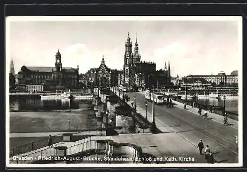 AK Dresden, Friedrich-August-Brücke, Ständehaus, Kath. Kirche und Strassenbahn