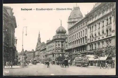 AK Budapest, Strasse Elisabeth-Ring mit Strassenbahn