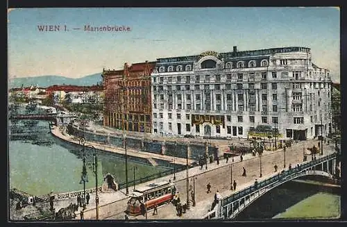 AK Wien, Marienbrücke mit Strassenbahn und Hotel Dianabad