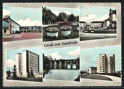 AK Saarlouis, Hochhaus, Brücke, Denkmal