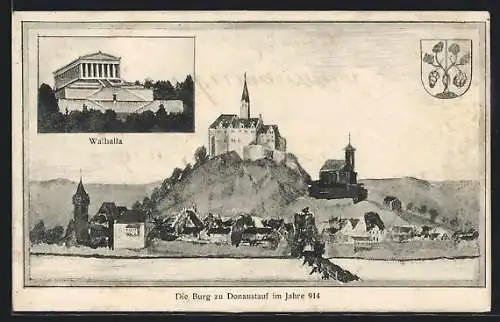 AK Donaustauf, Die Burg im Jahre 914, Walhalla, Wappen