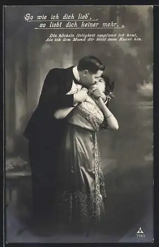 Foto-AK Photochemie Berlin Nr. 7743: So wie ich dich lieb, so liebt dich keiner mehr, Liebespaar beim Kuss
