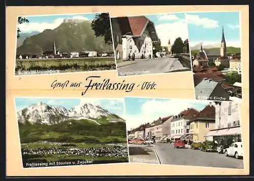 AK Freilassing, Ruperti Kirche, Hauptstrasse und Blick zum Untersberg
