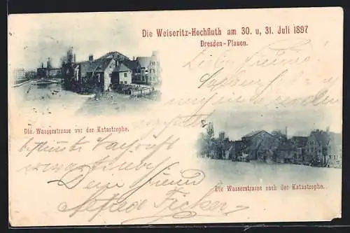 AK Dresden-Plauen, Die Weiseritz-Hochfluth am 30. u. 31. Juli 1897