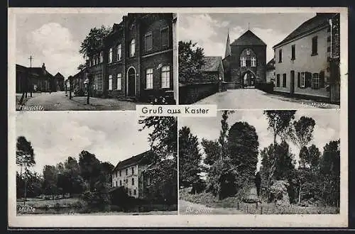 AK Kaster, Hauptstrasse, Agathator, Mühle, Burgruine