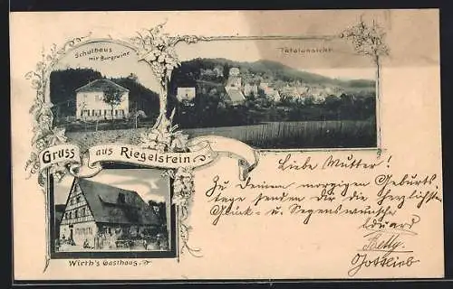 AK Riegelstein, Wirth`s Gasthaus, Schulhaus mit Burgruine, Totalansicht