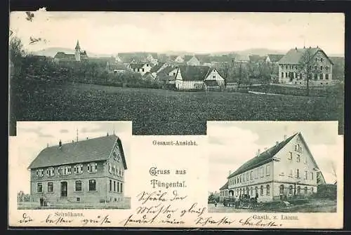 AK Tüngental, Gasthaus zum Lamm, Schulhaus