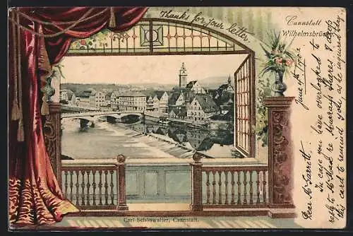 Passepartout-Lithographie Cannstadt, Wilhelmsbrücke mit Ortsblick, Fenster mit Balustrade und Vorhang